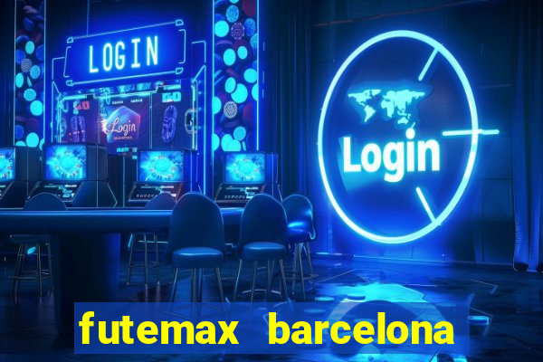 futemax barcelona ao vivo